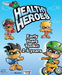 Healthy Heroes Early Years Tookit - Hardcopy Toolkit