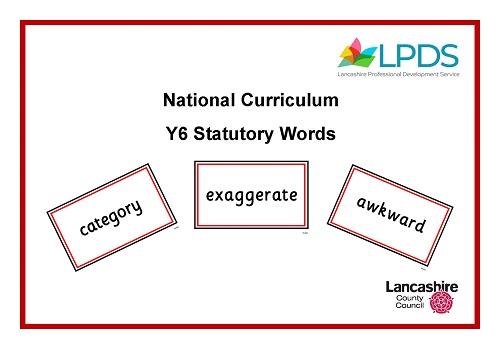 National Curriculum Statutory Words for Y6 (PBL115d)
